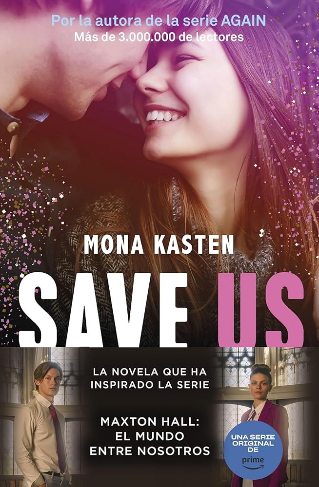 Save 3. Save us: La trilogía que ha inspirado la serie Maxton Hall (Bestseller) cover image