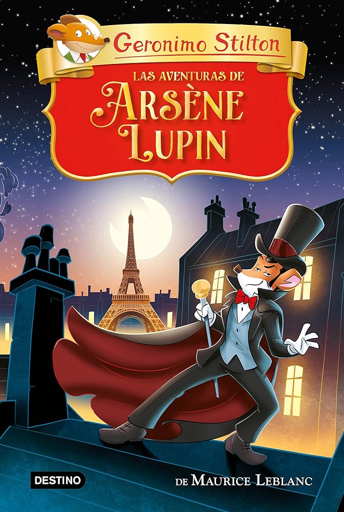 Las aventuras de Arsène Lupin (Grandes historias Stilton)