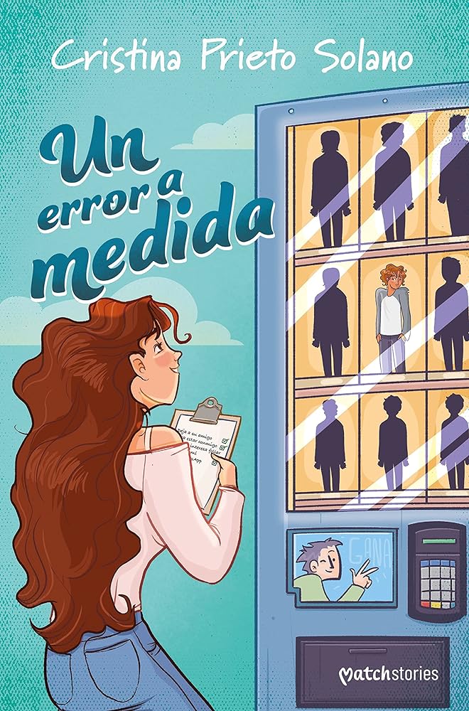 Un error a medida (Matchstories Romántica Contemporánea)