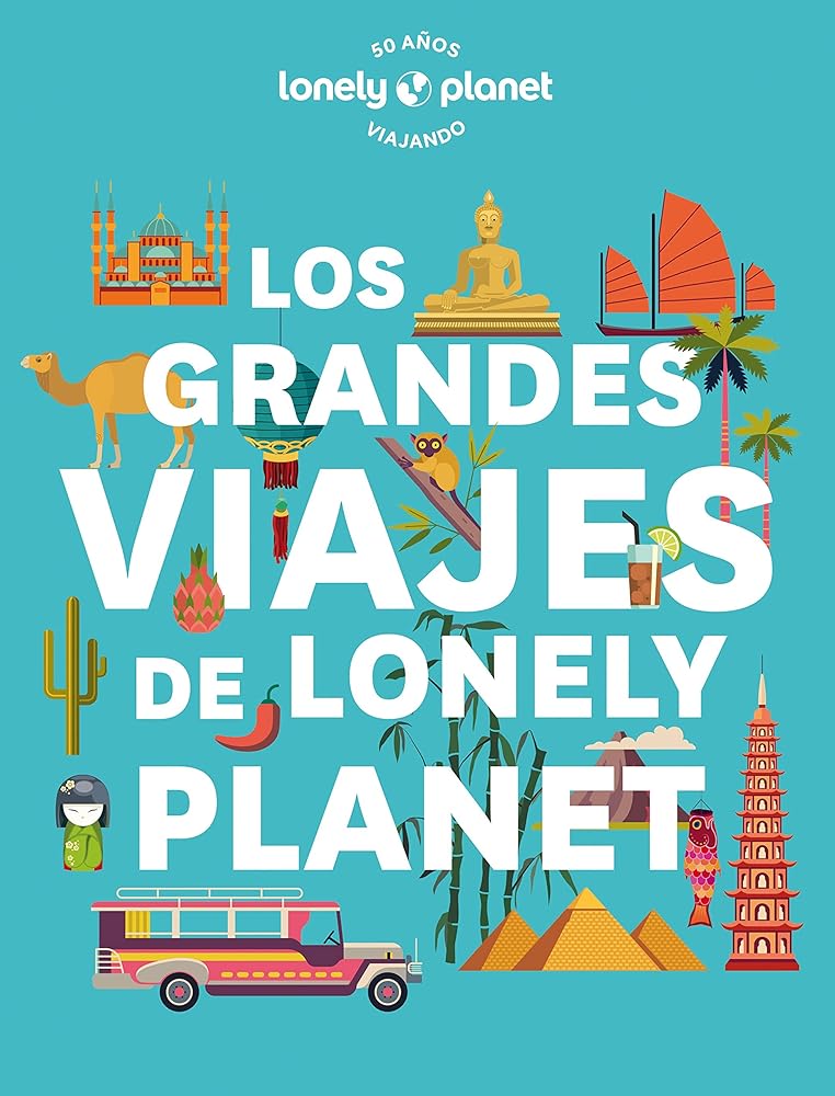 Los Grandes Viajes De Lonely Planet (Viaje Y Aventura)