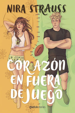 Corazón en fuera de juego (Matchstories Romántica Contemporánea) (Edición en Español)