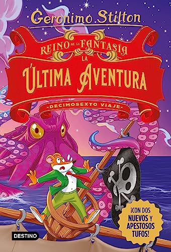 Reino De La Fantasía. La Última Aventura. Decimosexto Viaje