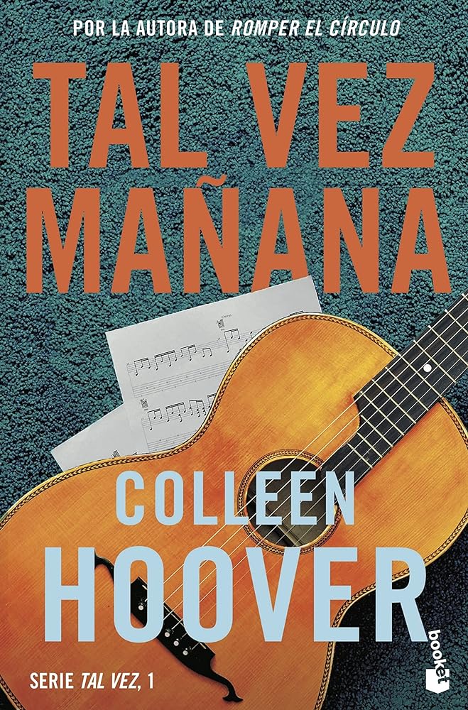 Tal vez mañana (Maybe Someday): Serie Tal vez, 1 (Bestseller)