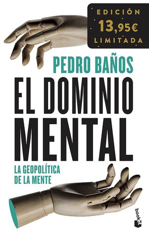 El dominio mental: La geopolítica de la mente. Edición limitada (Colección especial 2023)