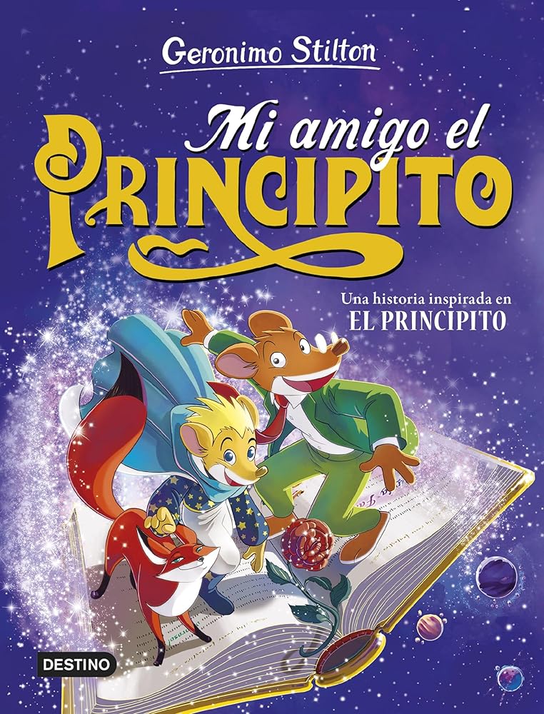 Mi amigo el principito (Geronimo Stilton) cover image