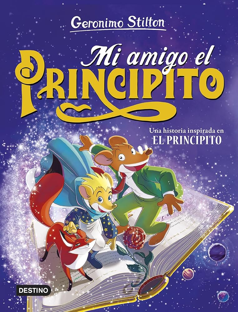 Mi amigo el principito (Geronimo Stilton) cover image