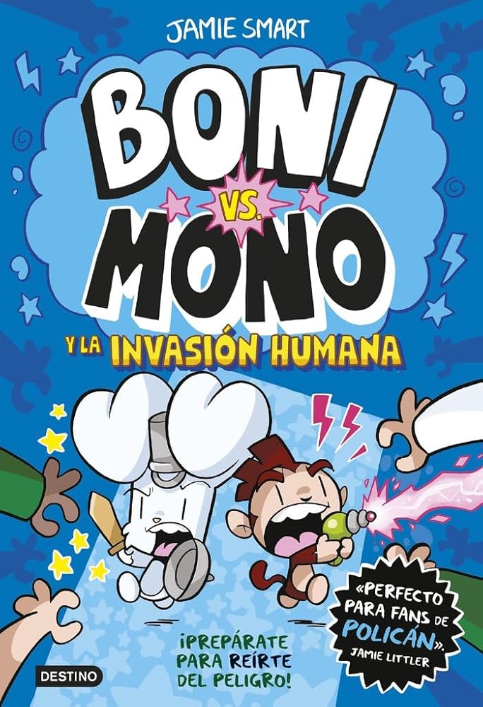 Boni vs. Mono 2. Boni vs. Mono y la invasión humana cover image