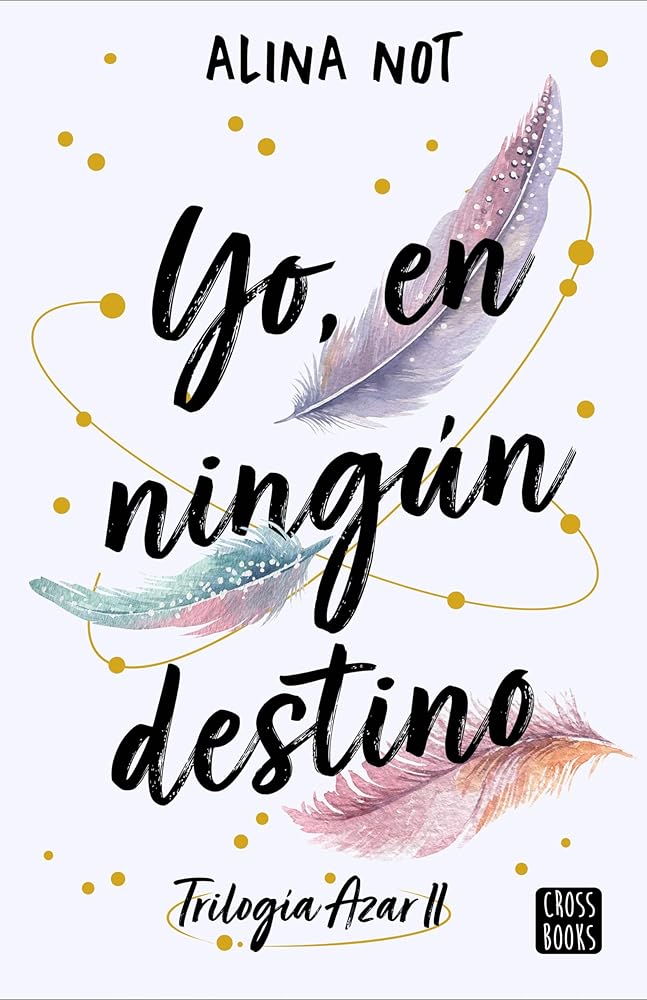 Yo, en ningún destino: 2 (Ficción) cover image