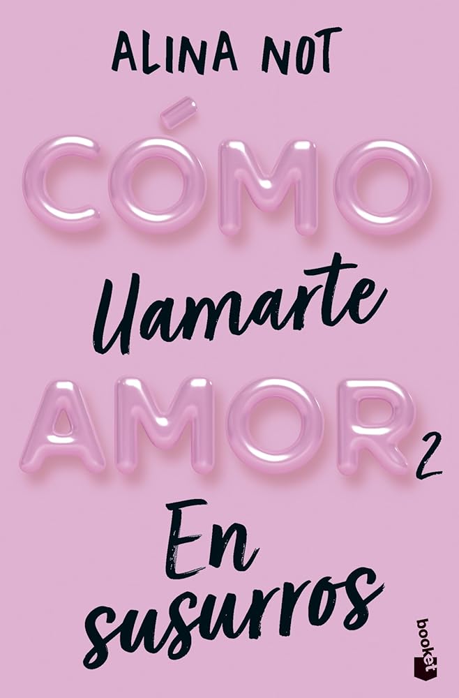 Cómo llamarte amor 2. En susurros (Novela) cover image