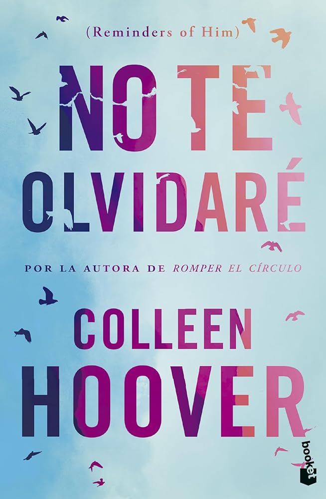 No te olvidaré (Reminders of Him) (Bestseller) cover image