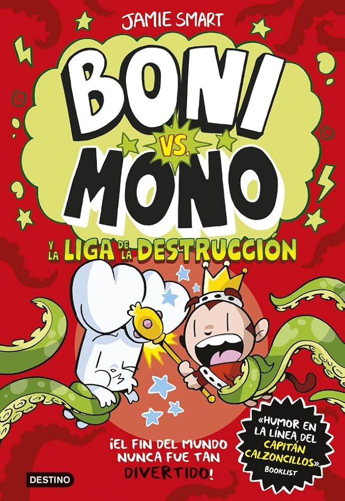 Boni vs. Mono 3. Boni vs. Mono y la Liga de la Destrucción cover image