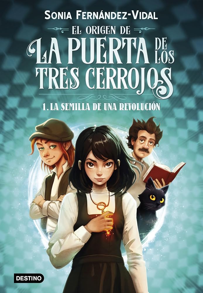 El origen de la puerta de los tres cerrojos 1. La semilla de una revolución (La isla del tiempo) cover image