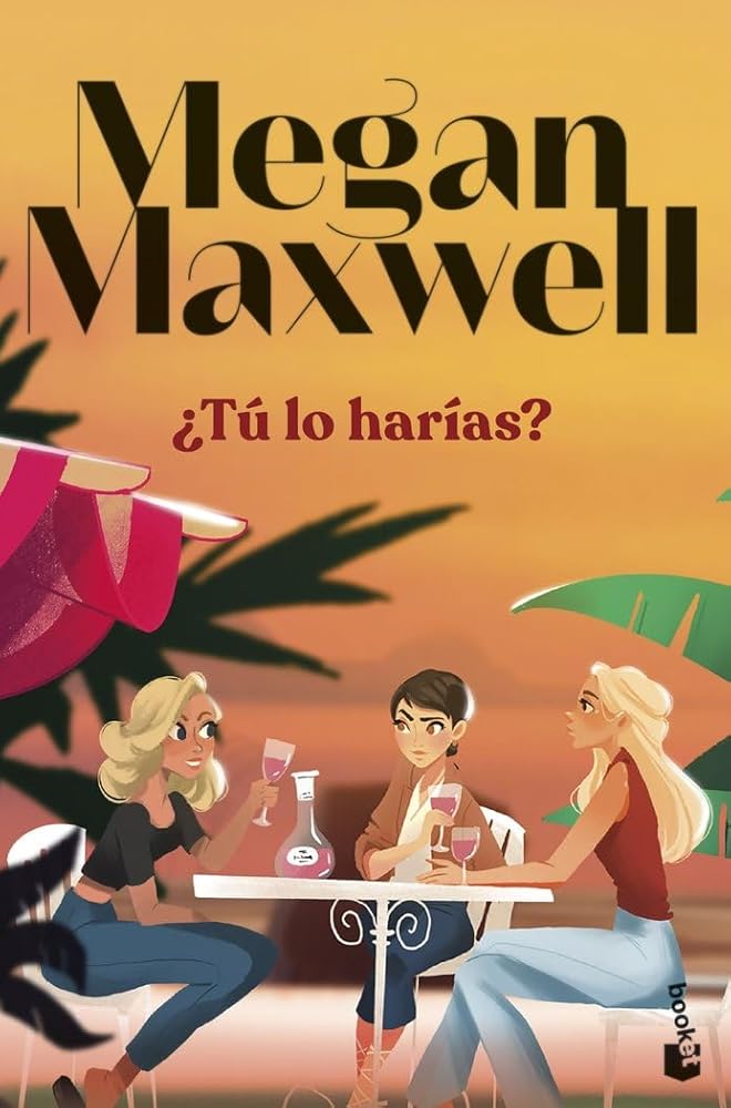¿Tú lo harías? (Biblioteca Megan Maxwell) cover image