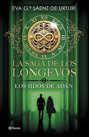 La saga de los longevos 2. Los Hijos de Adán (Planeta)