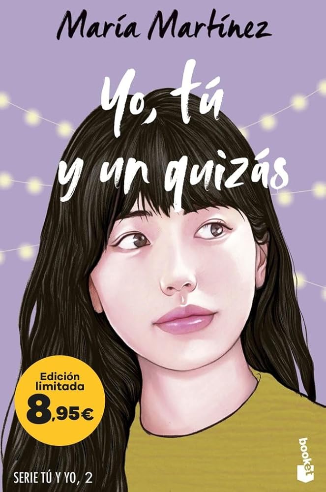 Yo, tú y un quizás (Serie Tú y yo, 2): Edición limitada a precio especial (Colección Especial) cover image