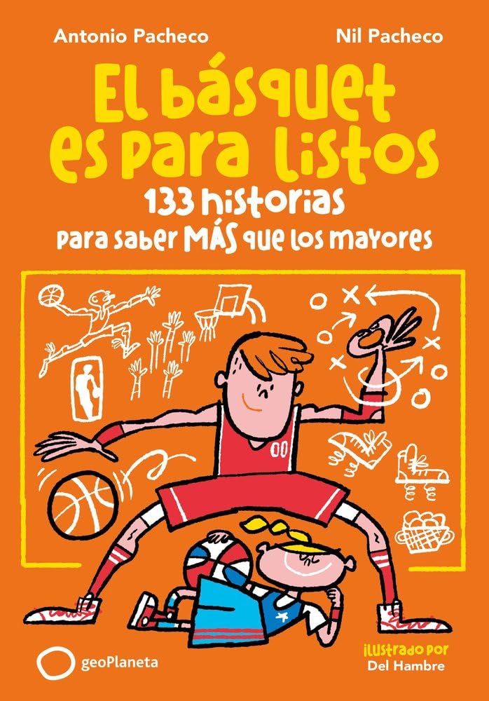 El básquet es para listos: 133 historias para saber más que los mayores (Deportes) cover image
