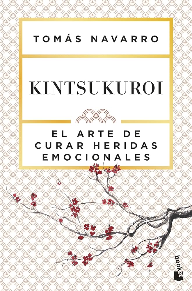 Kintsukuroi: El arte de curar heridas emocionales (Vivir Mejor) cover image