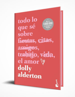 Todo lo que sé sobre el amor. Edición especial con cantos tintados (Novela)