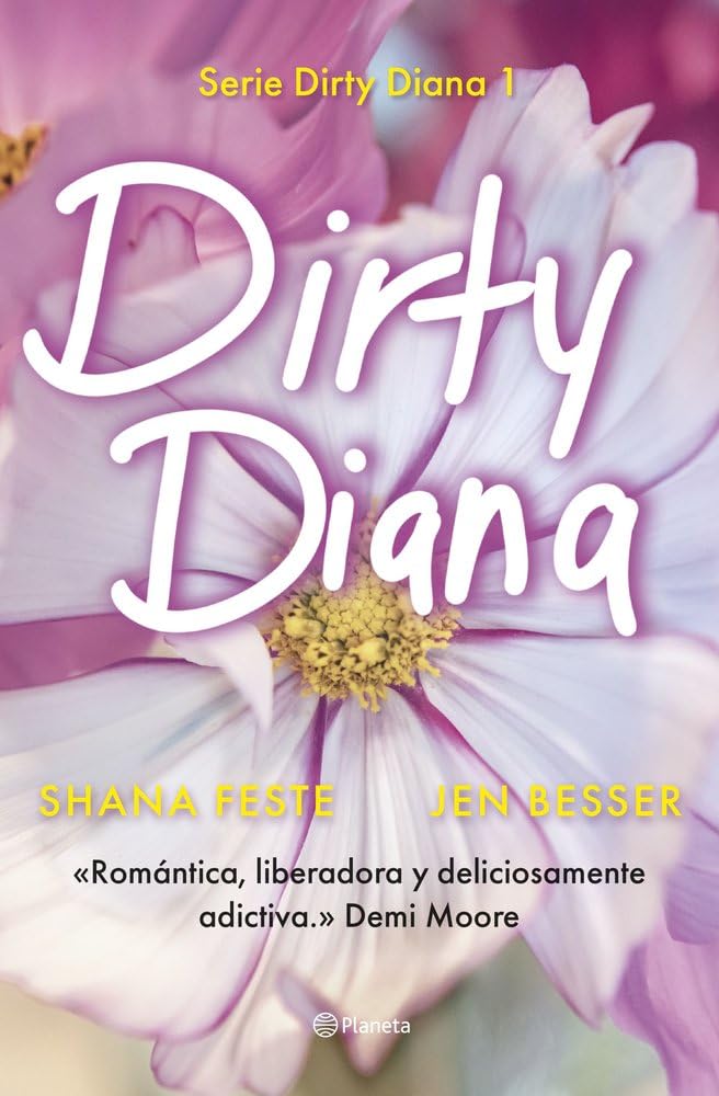 Dirty Diana: Esta podría ser tu historia de amor: 1 (Planeta Internacional) cover image