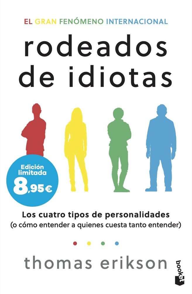 Rodeados de idiotas: Los cuatro tipos de personalidades (o cómo entender a quienes cuesta tanto entender) (Colección Especial) cover image