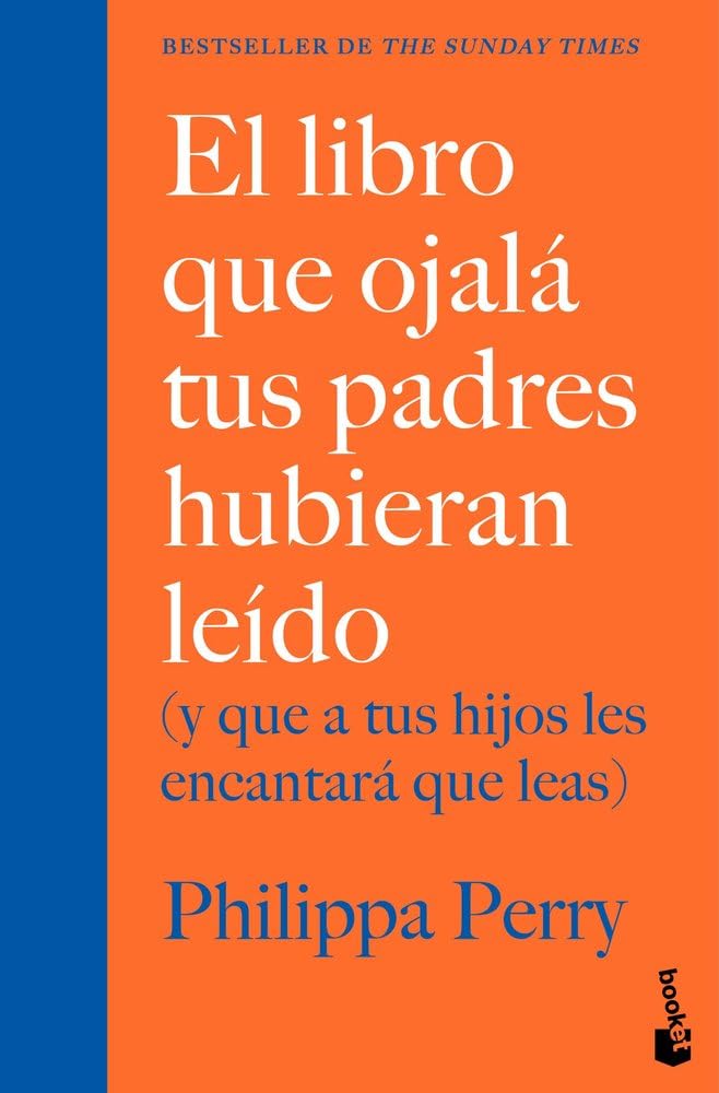 El libro que ojalá tus padres hubieran leído: (y que a tus hijos les encantará que leas) (Familia) cover image