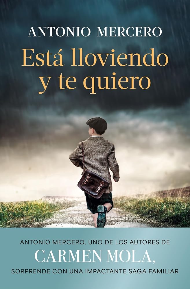 Está lloviendo y te quiero (Autores Españoles e Iberoamericanos) cover image