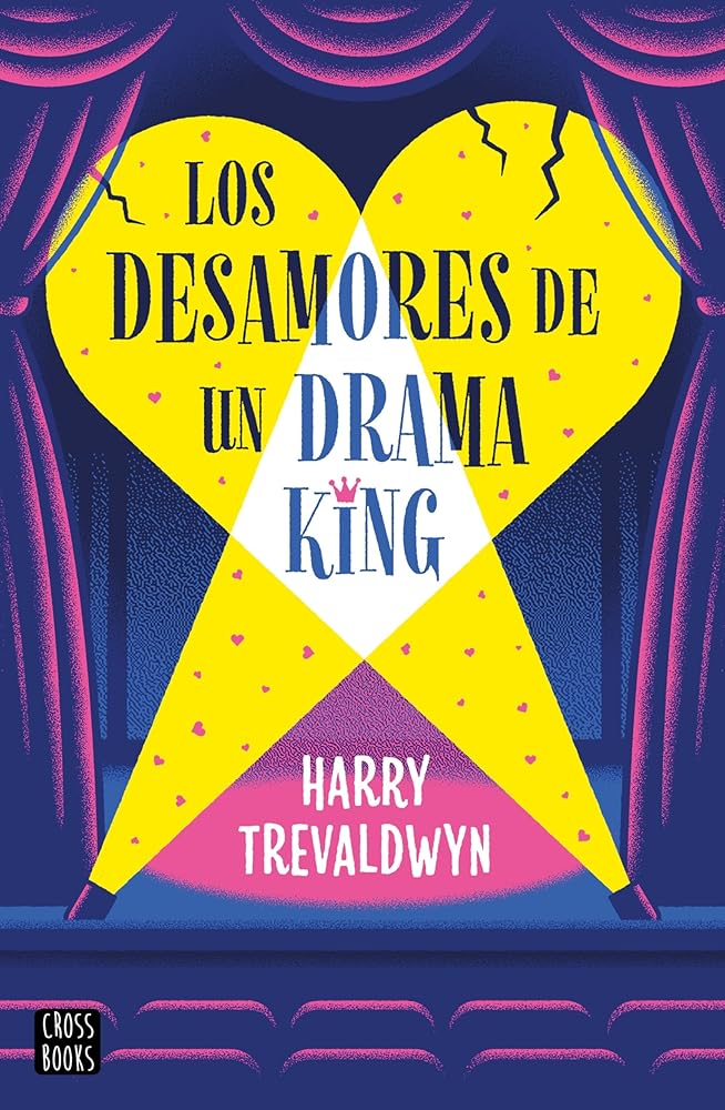 Los desamores de un drama king (Ficción) cover image