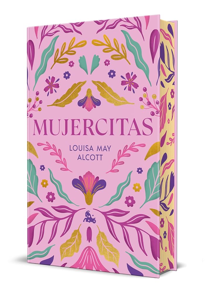 Mujercitas. Edición limitada con cantos decorados (EDICION CON CANTOS TINTADOS) cover image