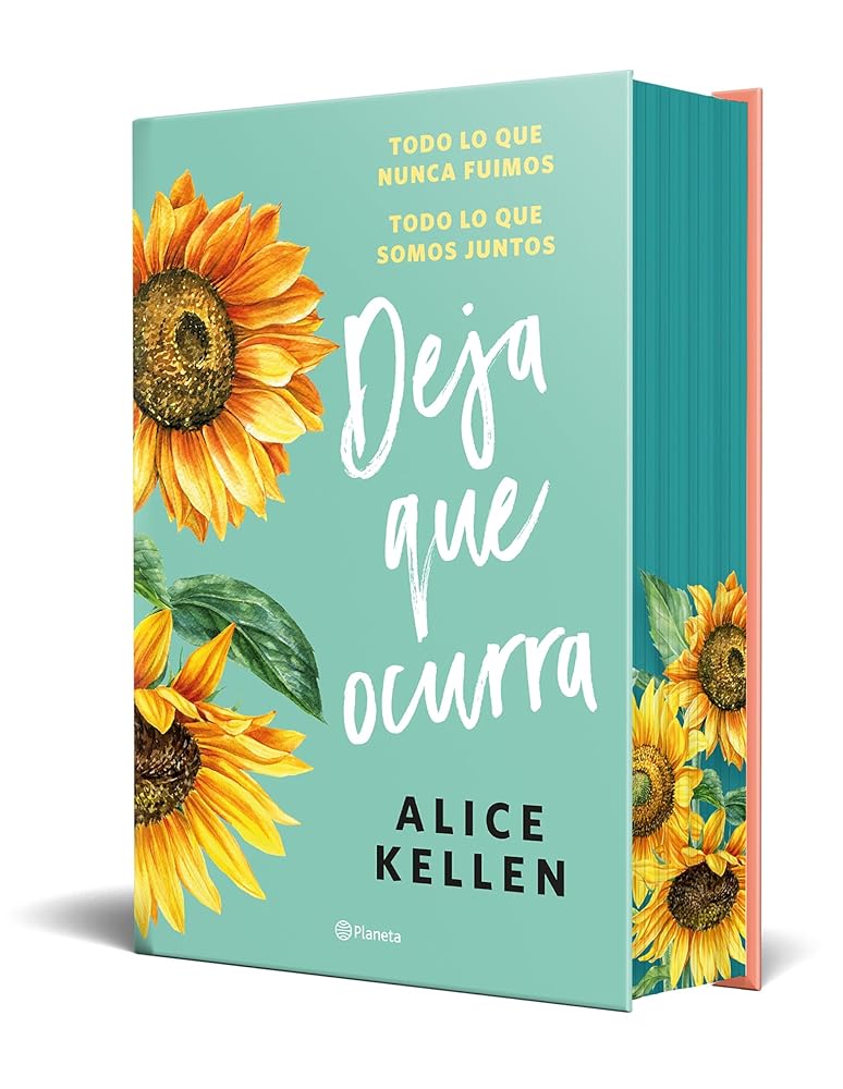 Deja que ocurra: Todo lo que nunca fuimos + Todo lo que somos juntos (Planeta) cover image