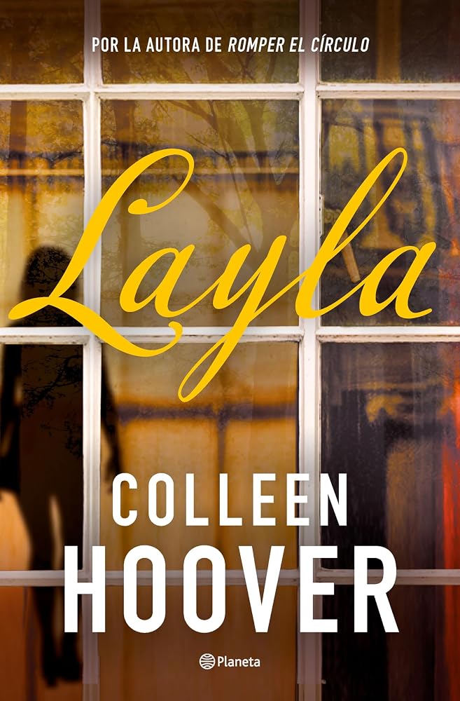 Layla: Por la autora de Romper el círculo (Planeta Internacional) cover image