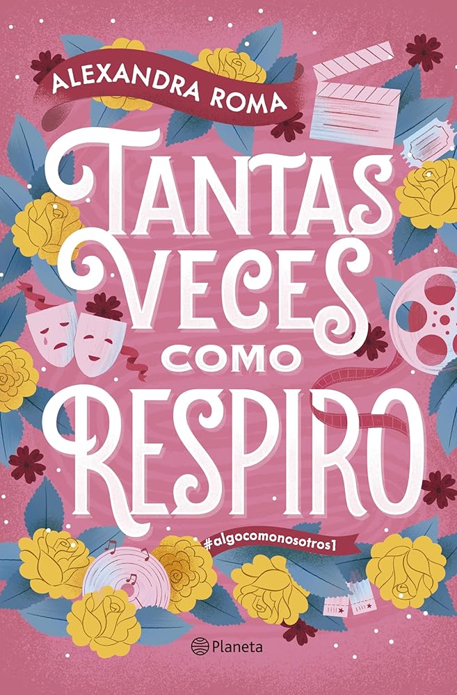 Tantas veces como respiro: Bilogía Algo como nosotros 1 (Planeta) cover image