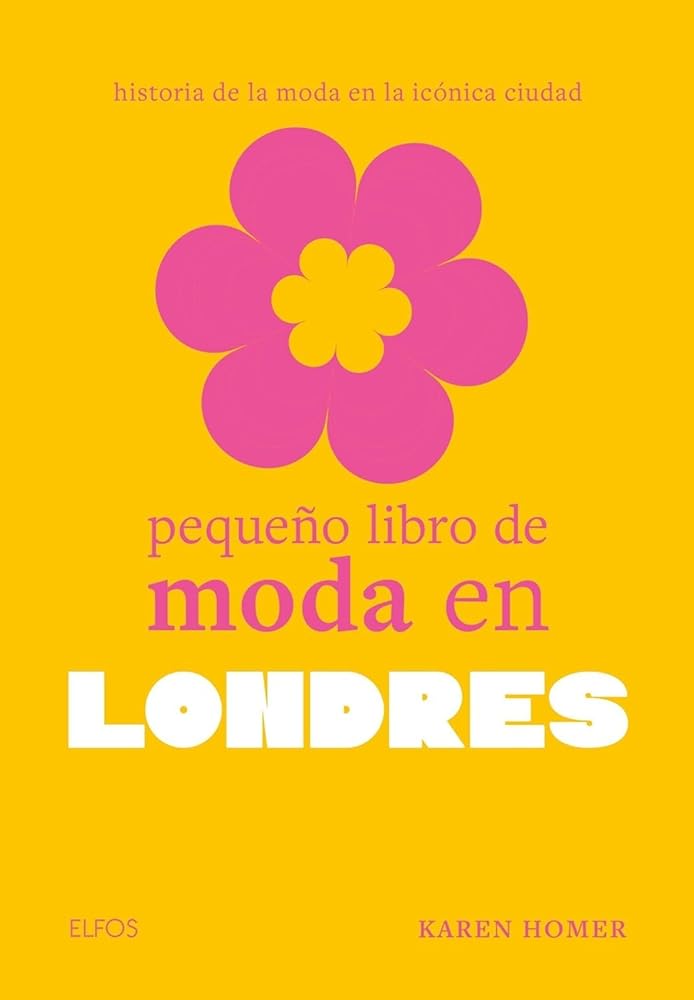 Pequeño libro de moda en Londres: Historia de la moda en la icónica ciudad cover image