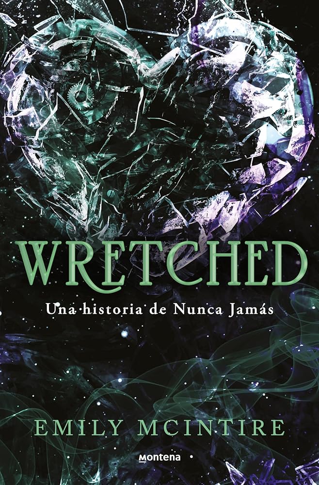 Wretched (Nunca Jamás 3): El retelling oscuro del Mago de Oz que te cautivará (Lo más visto) cover image