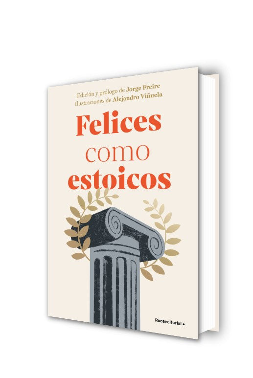 Felices como estoicos (edición ilustrada) (No ficción)