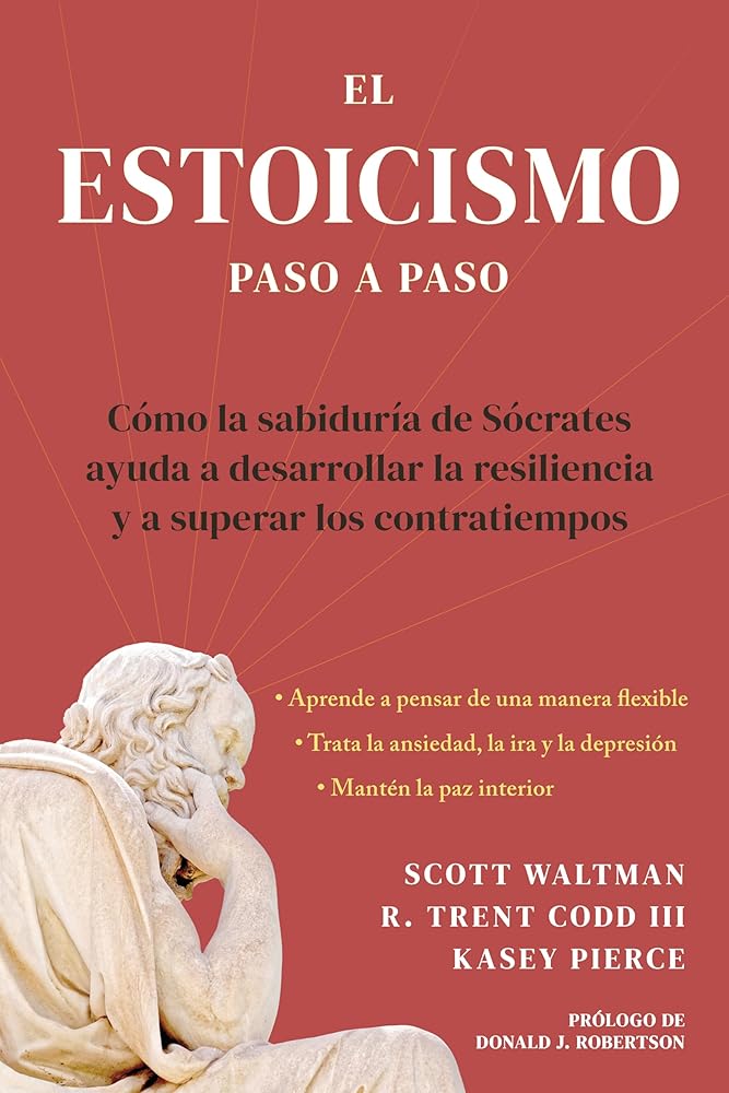 El estoicismo paso a paso: Cómo la sabiduría de Sócrates ayuda a desarrollar la resiliencia y a superar los contratiempos cover image