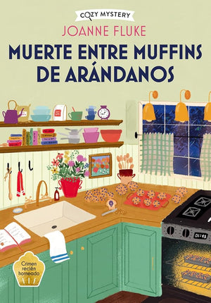 Muerte entre muffins de arándanos (Cozy Mystery): Volume 4