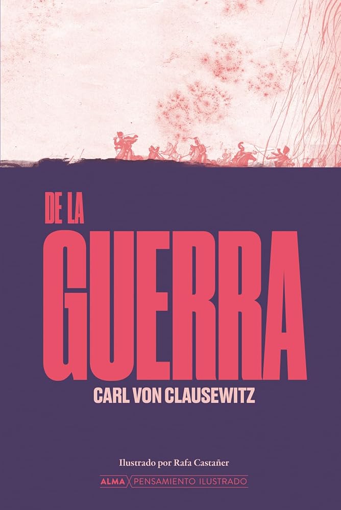 De la guerra (Pensamiento Ilustrado) cover image