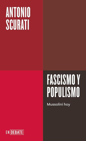 Fascismo y populismo (ENDEBATE)