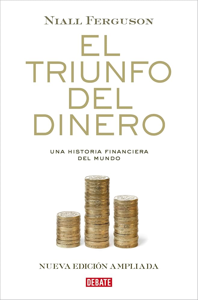 El triunfo del dinero: Una historia financiera del mundo cover image