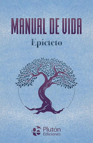 Manual de vida de Epicteto (Colección Amatista)