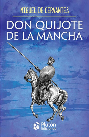 Don Quijote de la Mancha (Obras Cumbres)