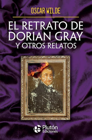 El retrato de Dorian Gray y otros relatos (Obras Cumbres)