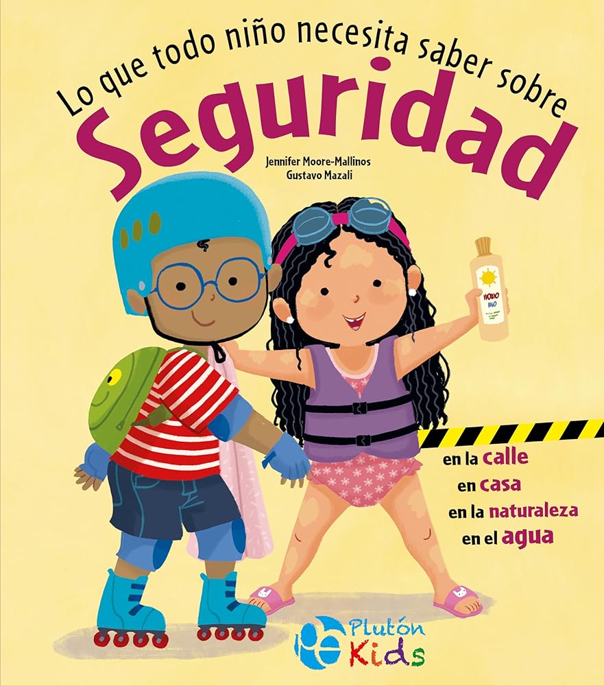 Lo que todo niño necesita saber sobre seguridad (Plutón Kids) cover image