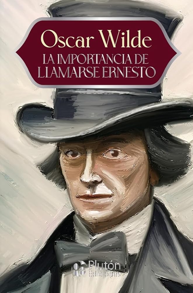 La importancia de llamarse Ernesto (Colección Eterna - Aniversario 15 Años) cover image