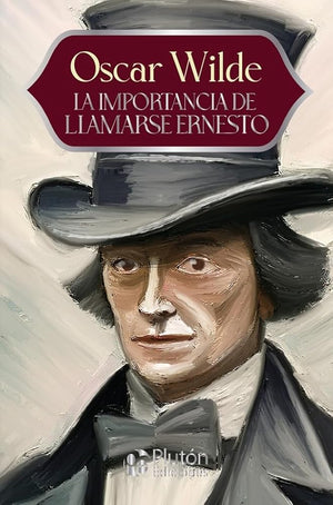 La importancia de llamarse Ernesto (Colección Eterna - Aniversario 15 Años)