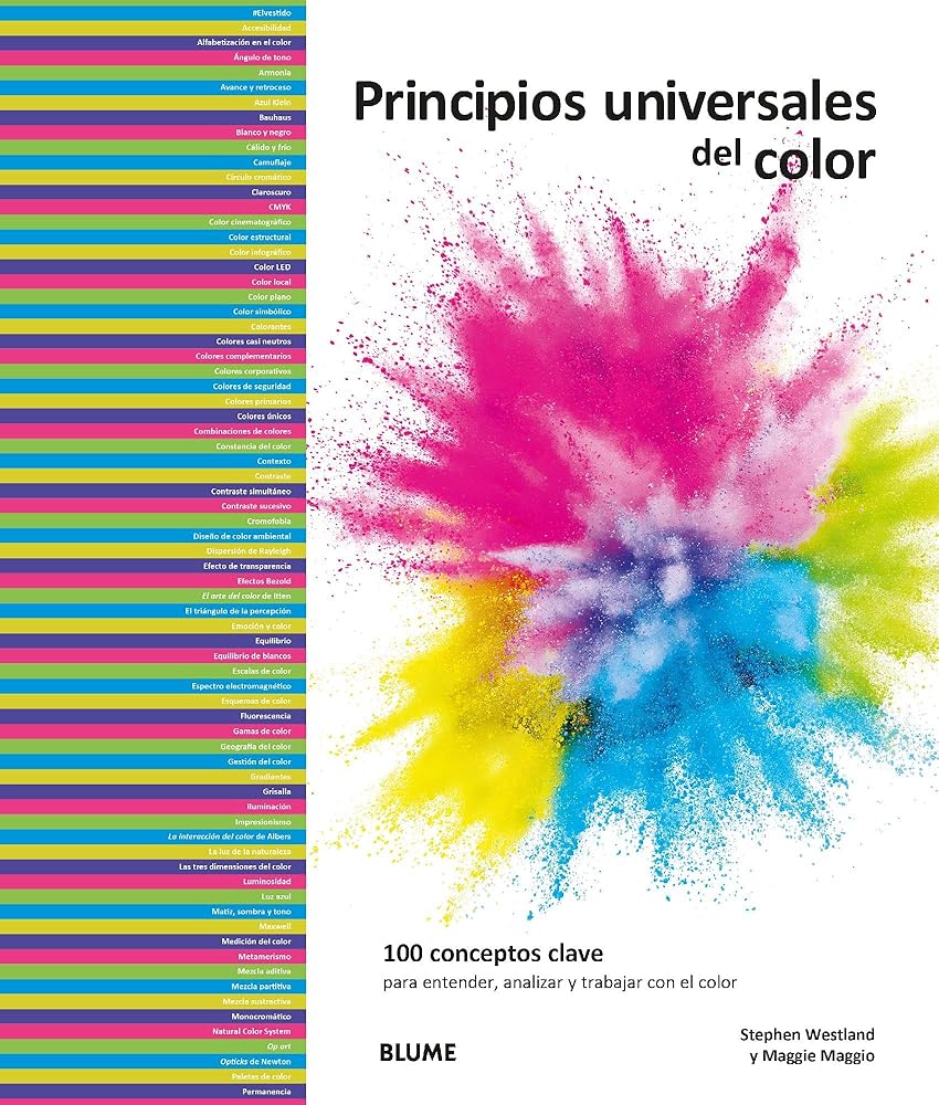 Principios universales del color: 100 conceptos clave para entender, analizar y trabajar con el color (ARTE) cover image