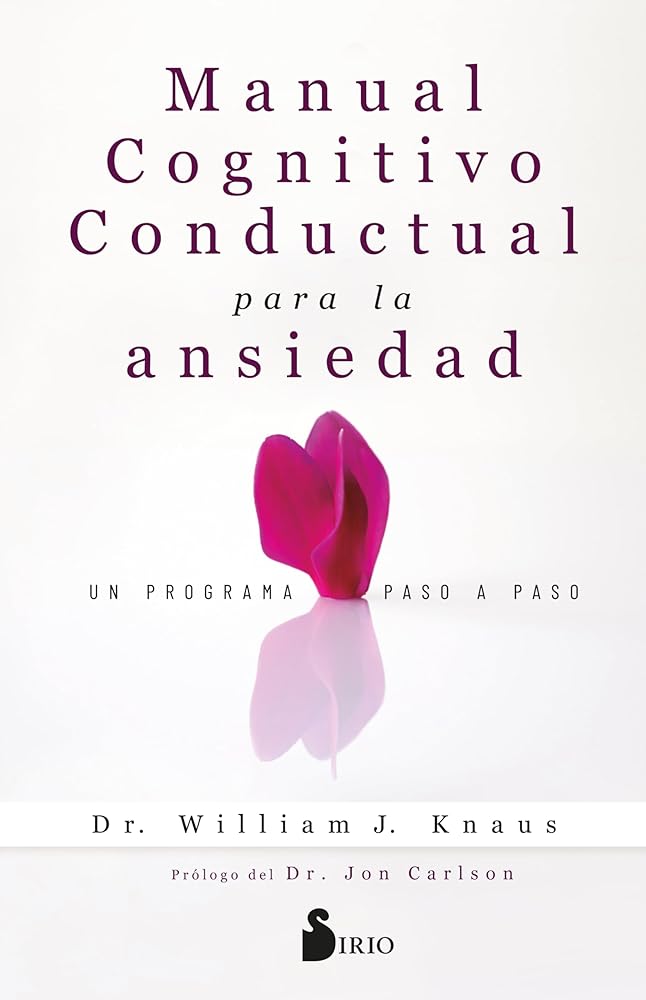 Manual cognitivo-conductual para la ansiedad: Un programa paso a paso cover image