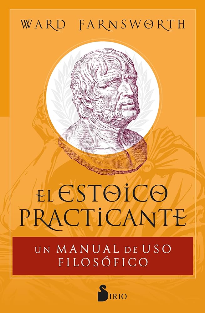 El estoico practicante: Un manual de uso filosófico cover image