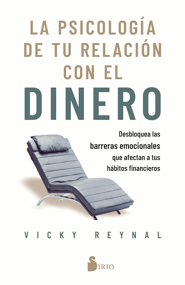 La psicología de tu relación con el dinero: Desbloquea las barreras emocionales que afectan a tus hábitos financieros cover image