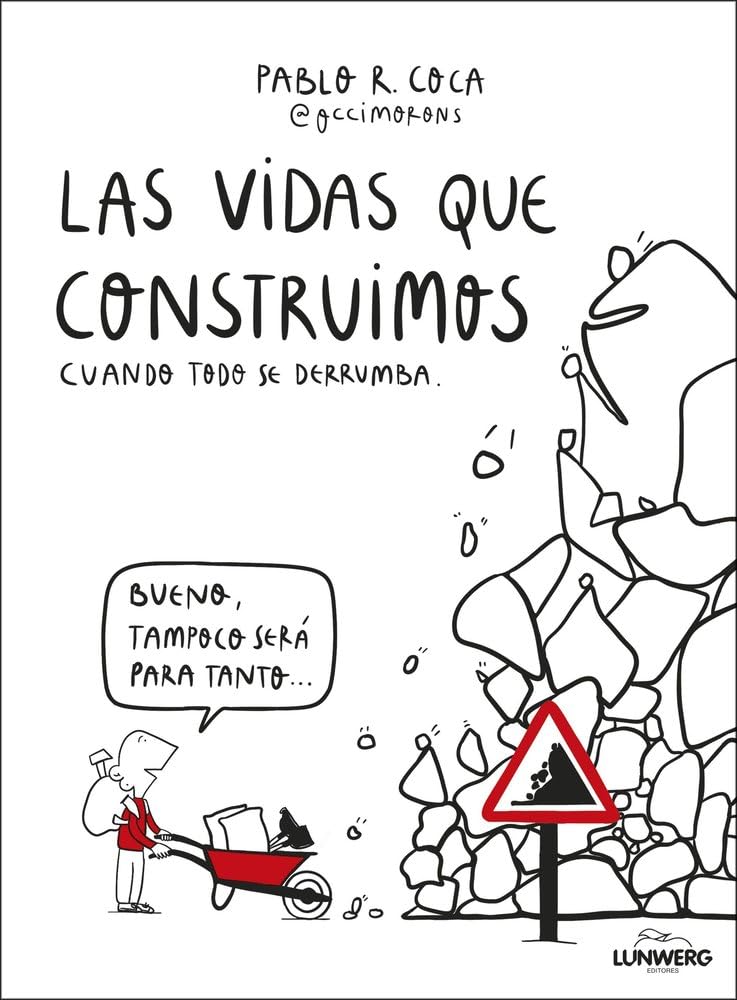 Las vidas que construimos cuando todo se derrumba (Bienestar, estilo de vida, salud) cover image
